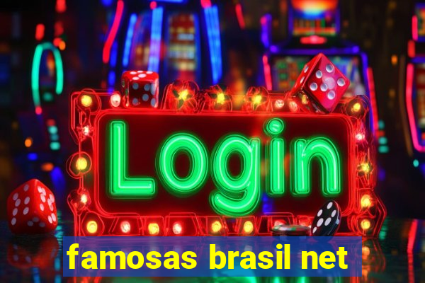 famosas brasil net